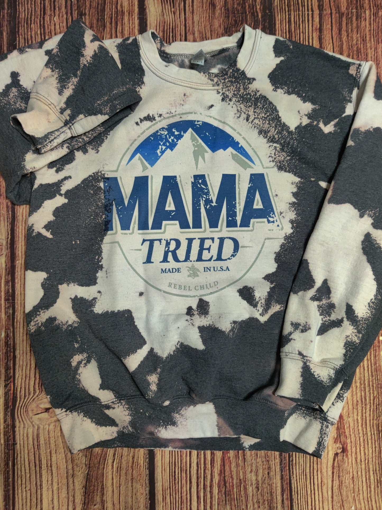 Mama tried sweatshirt