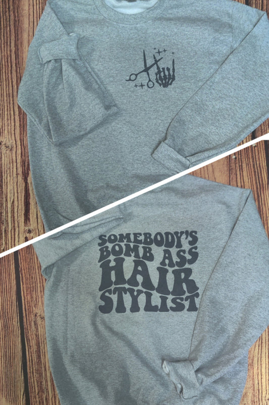 Bomb Hair Stylist Sweatshirt