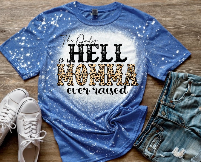 My mama raised t-shirt