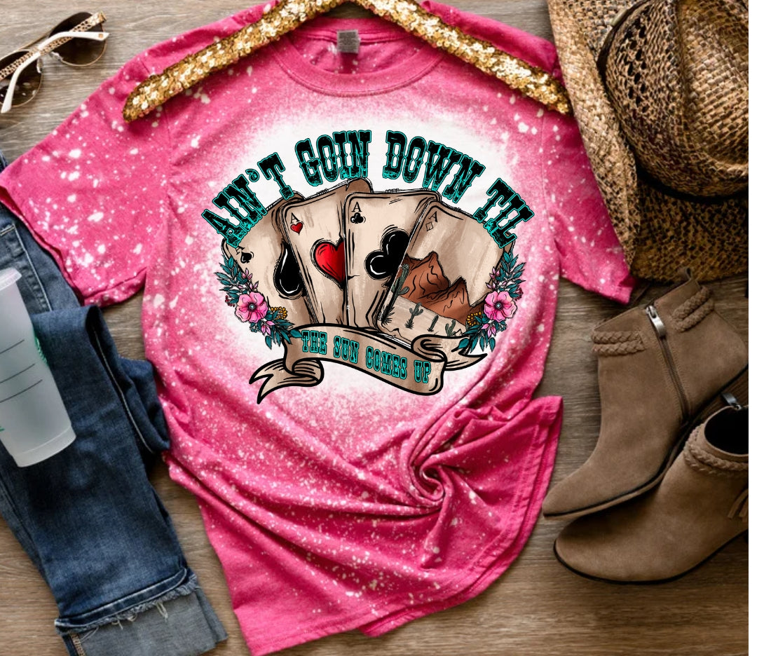 Ain't going down t-shirt