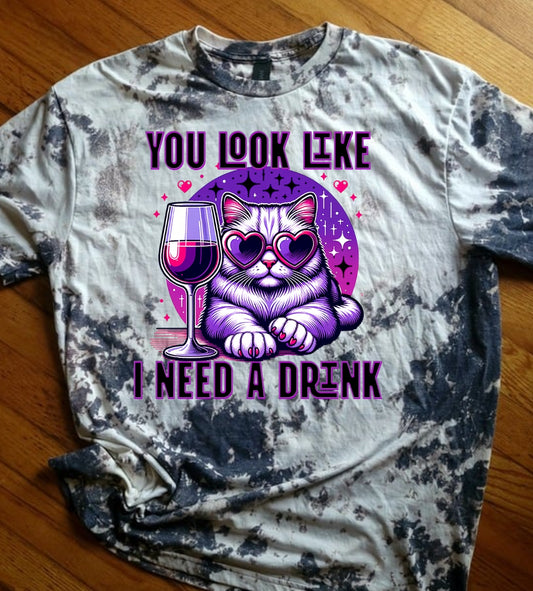 I need a drink T-shirt