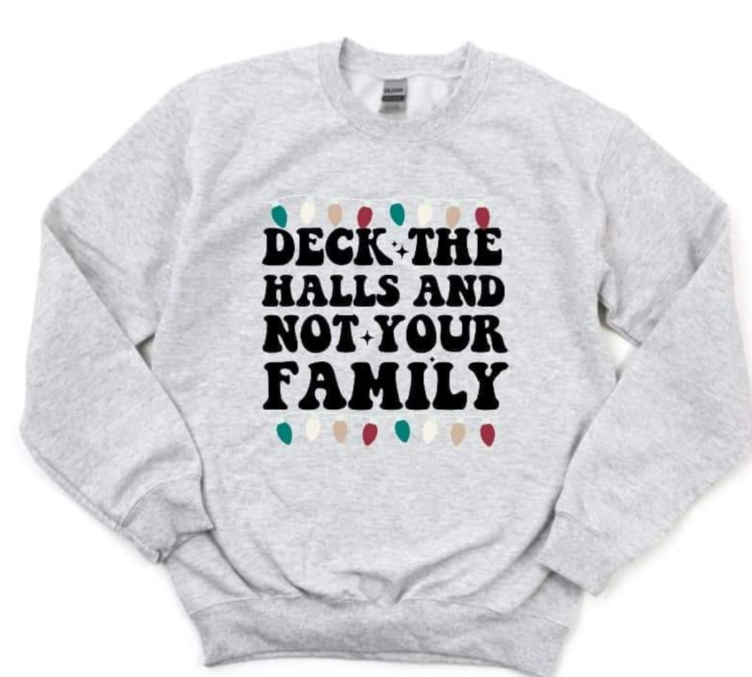 Deck The Halls Sweatshirt Christmas